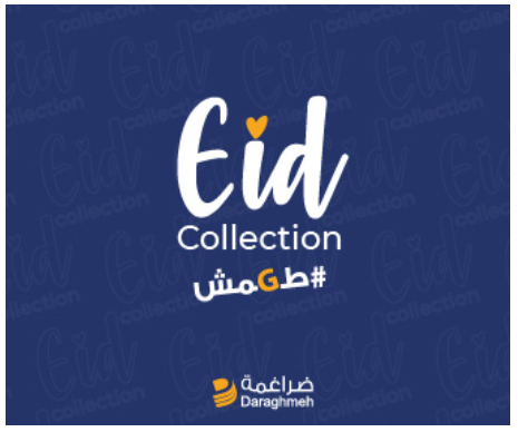 Daragmeh — Eid Collection Ad